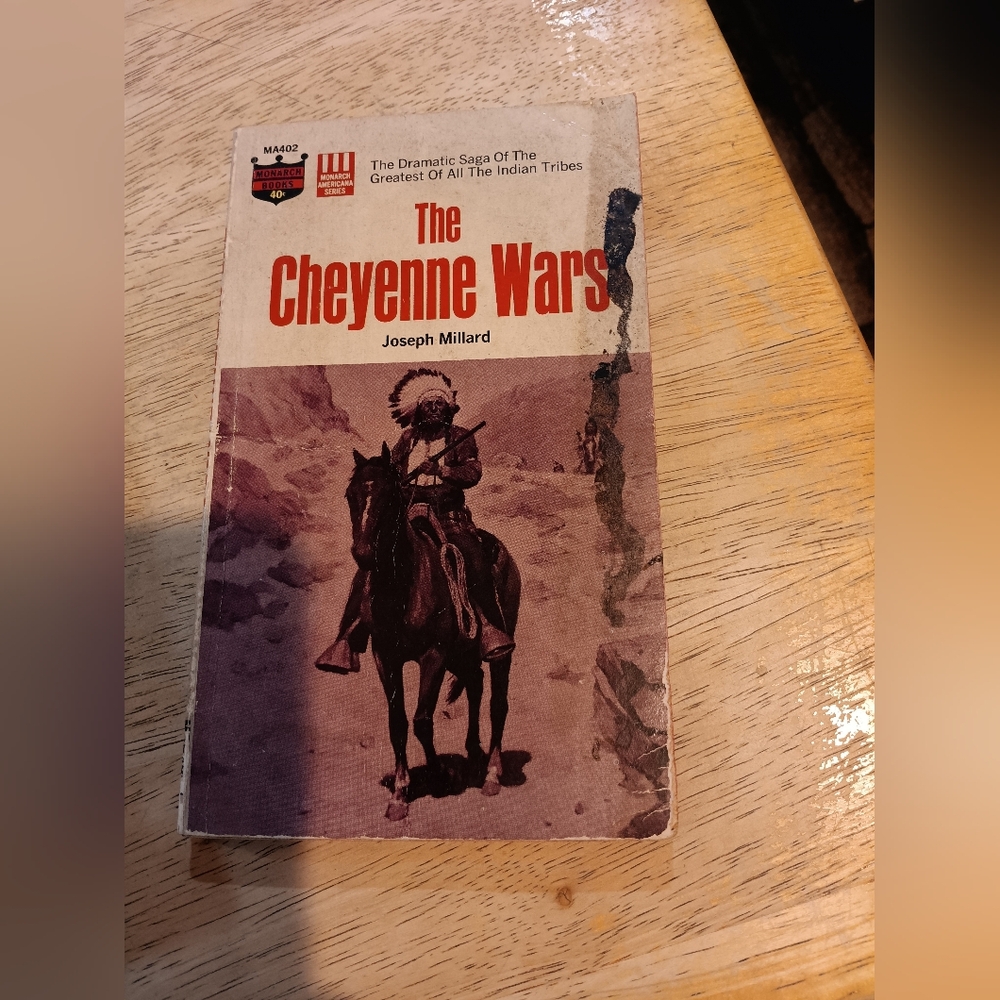 The Cheyenne Wars Book by Joseph Millard